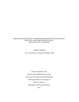 Groundwater Flow of a Proposed Uranium In-Situ Recovery Mine Site and Surrounding Areas, Weld County, Colorado