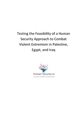 Testing the Feasibility of a Human Security Approach to Combat Violent Extremism in Palestine, Egypt, and Iraq