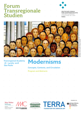 Modernisms São Paulo Concepts, Contexts, and Circulation Program and Abstracts 4 Contents