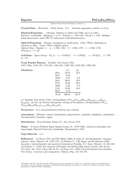 Esperite Pbca3zn4(Sio4)4 C 2001 Mineral Data Publishing, Version 1.2 ° Crystal Data: Monoclinic