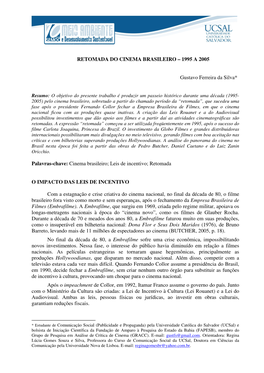 RETOMADA DO CINEMA BRASILEIRO – 1995 a 2005 Gustavo