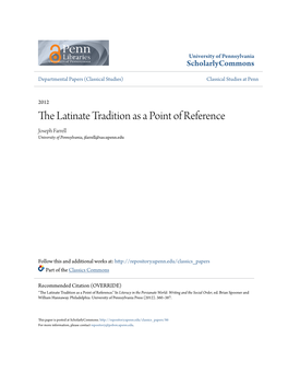 The Latinate Tradition As a Point of Reference Joseph Farrell University of Pennsylvania, Jfarrell@Sas.Upenn.Edu