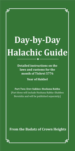 Day-By-Day Halachic Guide