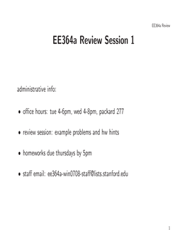 Ee364a Review Session 1