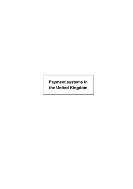Payment and Settlement Systems in Selected Countries ("The Red Book"): Part 14, United Kingdom