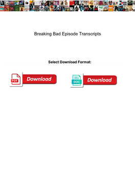 Breaking Bad Episode Transcripts