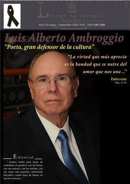 Luis Alberto Ambroggio “Poeta, Gran Defensor De La Cultura” “La Virtud Que Más Aprecio Es La Bondad Que Se Nutre Del Amor Que Nos Une...” Entrevista (Págs