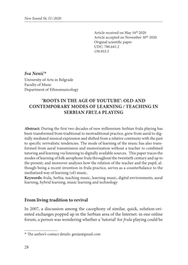 Iva Nenić*1 'ROOTS in the Age of Youtube': OLD and CONTEMPORARY MODES of Learning / Teaching in Serbian Frula Playing From