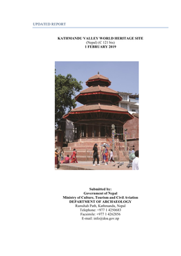UPDATED REPORT KATHMANDU VALLEY WORLD HERITAGE SITE (Nepal) (C 121 Bis) 1 FEBRUARY 2019 Submitted By: Government of Nepal Minist