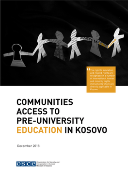 Communities Access to P U Re- Niversity Education in Kosovo