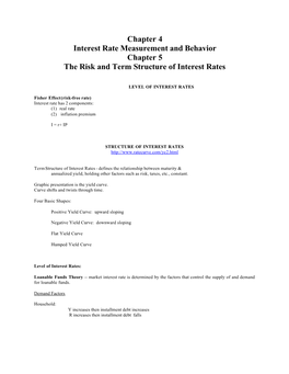 Chapter 4 Interest Rate Measurement and Behavior Chapter 5 the Risk and Term Structure of Interest Rates