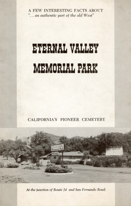 ETERNAL VALLEY MEMORIAL PARK ••• an Historic Landmark