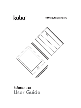 Kobo Aura HD User Guide Table of Contents