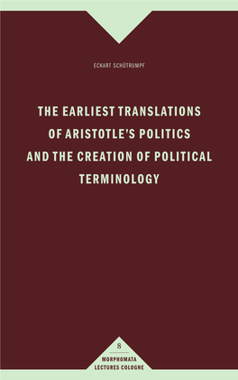 The Earliest Translations of Aristotle's Politics and The