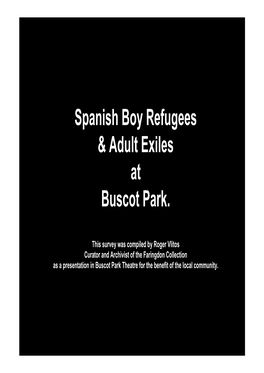 Spanish Boy Refugees and Adult Exiles at Buscot Park