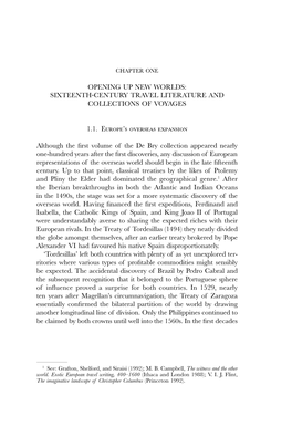 OPENING up NEW WORLDS: SIXTEENTH-CENTURY TRAVEL LITERATURE and COLLECTIONS of VOYAGES 1.1. Europe's Overseas Expansion Althoug