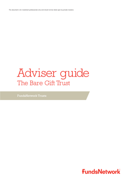 Adviser Guide the Bare Gift Trust