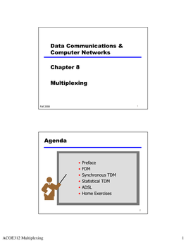 Data Communications & Computer Networks Chapter 8 Multiplexing