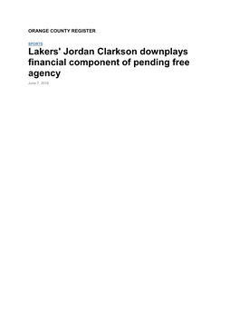 Lakers' Jordan Clarkson Downplays Financial Component of Pending