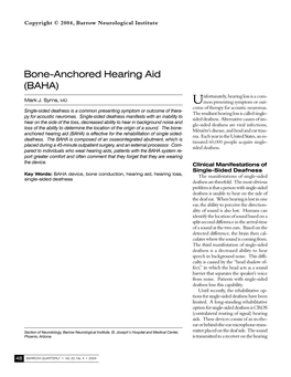 Bone-Anchored Hearing Aid (BAHA) Nfortunately, Hearing Loss Is a Com- Mark J