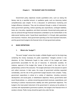 Chapter 2. the BUDGET and ITS COVERAGE Government Policy Objectives Include Quantitative Aims, Such As Raising the Literacy Rate