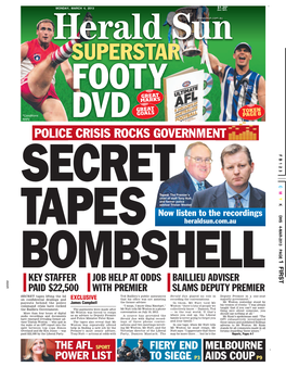 POLICE CRISIS ROCKS GOVERNMENT SECRET FB123 C M Taped: the Premier’S