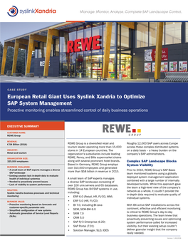 European Retail Giant Uses Syslink Xandria to Optimize SAP System Management Proactive Monitoring Enables Streamlined Control of Daily Business Operations