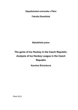 Analysis of Ice Hockey League in the Czech Republic