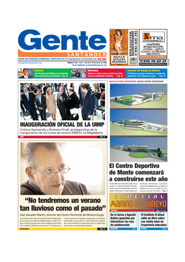 SANTANDER LÍDER EN PRENSA SEMANAL GRATUITA 59.770 Ejemplares Controlado Por Número 179 - Año 5 - Del 20 Al 26 De Junio De 2008