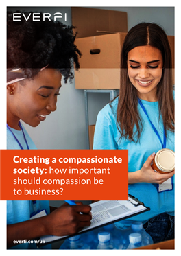 Creating a Compassionate Society: How Important Should Compassion Be to Business?