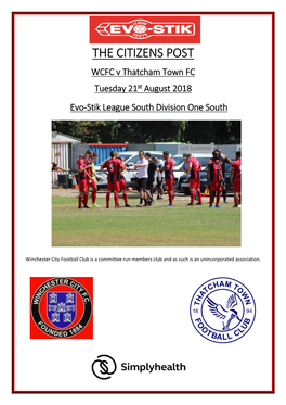 THE CITIZENS POST WCFC V Thatcham Town FC Tuesday 21St August 2018 Evo-Stik League South Division One South