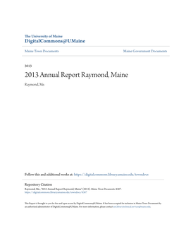 2013 Annual Report Raymond, Maine Raymond, Me