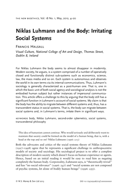 Niklas Luhmann and the Body: Irritating Social Systems Francis Halsall Visual Culture, National College of Art and Design, Thomas Street, Dublin 8, Ireland