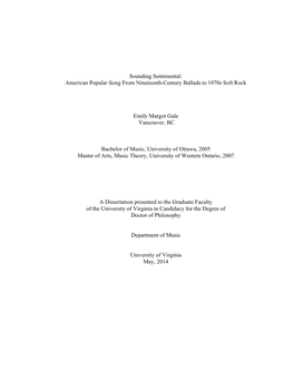Sounding Sentimental: American Popular Song from Nineteenth-Century Ballads to 1970S Soft Rock Emily Margot Gale Vancouver, BC B
