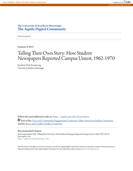 Telling Their Own Story: How Student Newspapers Reported Campus Unrest, 1962-1970 Kaylene Dial Armstrong University of Southern Mississippi