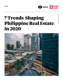 7 Trends Shaping Philippine Real Estate in 2020