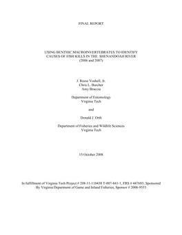 FINAL REPORT USING BENTHIC MACROINVERTEBRATES to IDENTIFY CAUSES of FISH KILLS in the SHENANDOAH RIVER (2006 and 2007) J. Reese