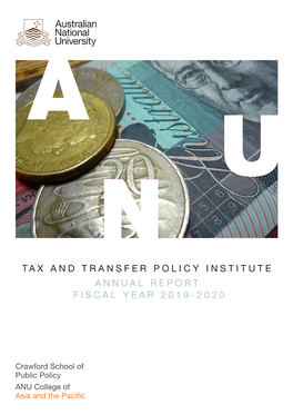 Tax and Transfer Policy Institute Annual Report Fiscal Year 2019-2020