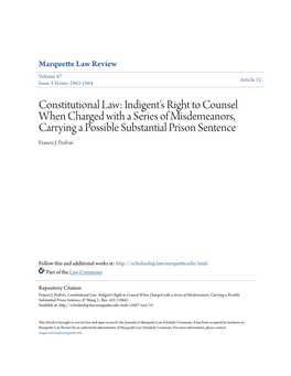 Constitutional Law: Indigent's Right to Counsel When Charged with a Series of Misdemeanors, Carrying a Possible Substantial Prison Sentence Francis J