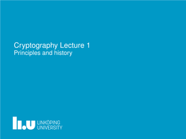 Cryptography Lecture 1 Principles and History Course Book, Examination