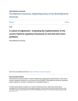 A Culture of Adjustment : Evaluating the Implementation of the Current Maritime Regulatory Framework on Rest and Work Hours (EVREST)