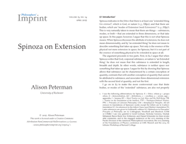 Spinoza on Extension Physical Not Mere Extension in Space, for Spinoza, but It Is Not Part of the Essence of Something Physical to Be Extended in Space at All