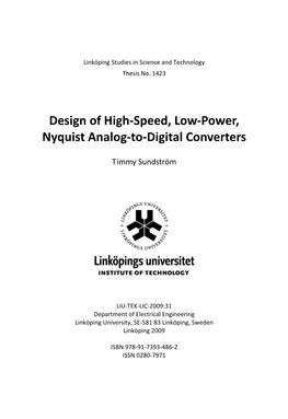 Design of High-Speed, Low-Power, Nyquist Analog-To-Digital Converters