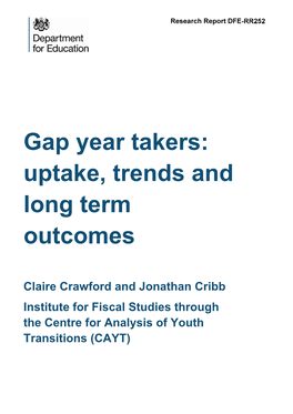 Gap Year Takers: Uptake, Trends and Long Term Outcomes