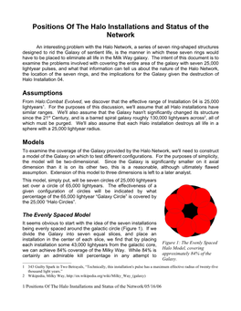 Positions of the Halo Installations and Status of the Network