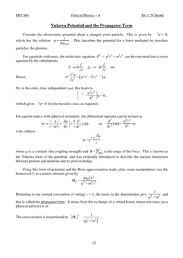 Yukawa Potential & Invariance Principles