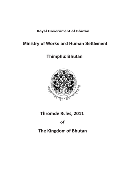 Thromde Rules, 2011 of the Kingdom of Bhutan