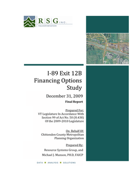 I‐89 Exit 12B Financing Options Study December 31, 2009 Final Report