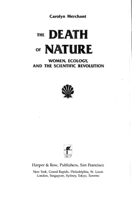 Carolyn Merchant the WOMEN, ECOLOGY, and the SCIENTIFIC