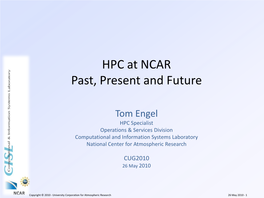 HPC at NCAR Past, Present and Future